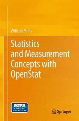 Statistics and Measurement Concepts with OpenStat 