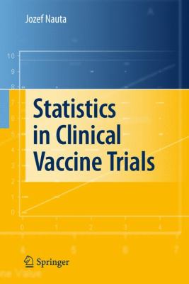 Statistics in Clinical Vaccine Trials Nauta Jos 