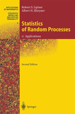 Statistics of Random Processes Liptser Robert S 