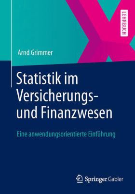Statistik Im Versicherungs Und Finanzwesen Grimmer Arnd 