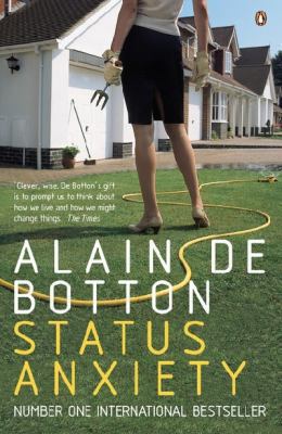 Status Anxiety de Botton Alain 