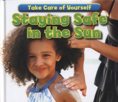 Staying Safe in the Sun Smith Sian 