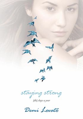 Staying Strong Lovato Demi 