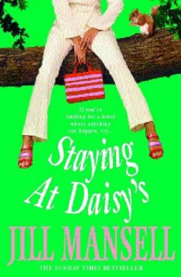 Staying at Daisy s Jill Mansell 