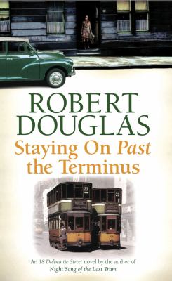 Staying on Past the Terminus Douglas Robert 