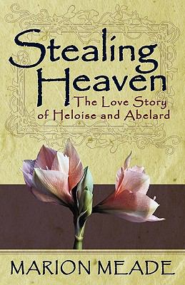 Stealing Heaven Meade Marion 