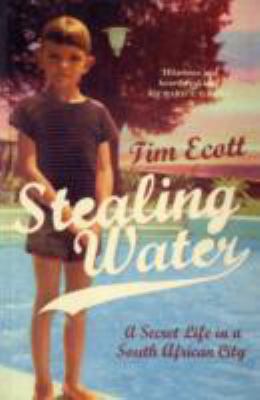 Stealing Water Tim Ecott 