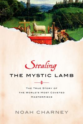 Stealing the Mystic Lamb Charney Noah 