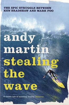 Stealing the Wave Martin Andy 