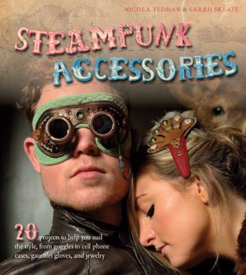 Steampunk Accessories Tedman Nicola 