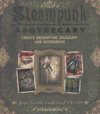 Steampunk Apothecary Hewitt Jema Emilly 