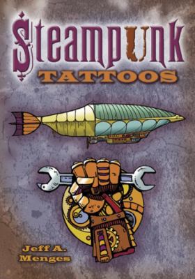 Steampunk Tattoos Menges Jeff A 
