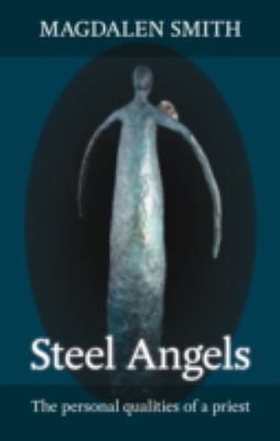 Steel Angels Smith Magdalen 