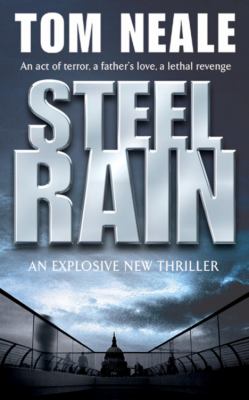Steel Rain Neale Tom 