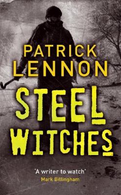 Steel Witches Lennon Patrick 