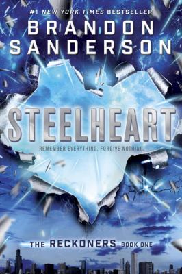 Steelheart The Reckoners Sanderson Brandon 