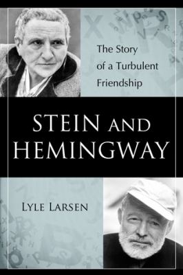 Stein and Hemingway Larsen Lyle 