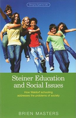 Steiner Education and Social Issues Masters Brien 