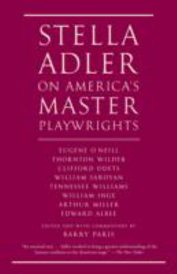 Stella Adler on America s Master Playwrights 