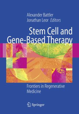 Stem Cell and Gene Based Therapy 