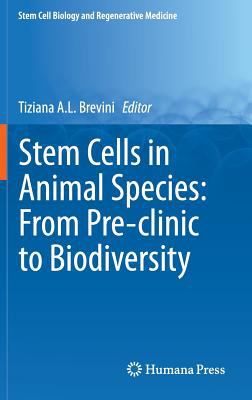 Stem Cells in Animal Species 