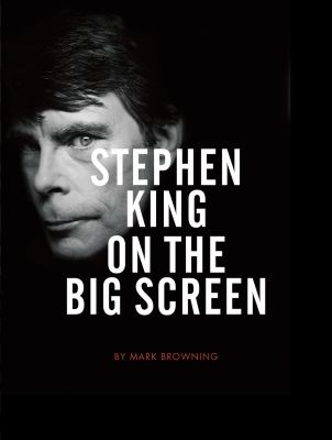 Stephen King on the Big Screen 