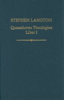 Stephen Langton Quaestiones Theologiae 