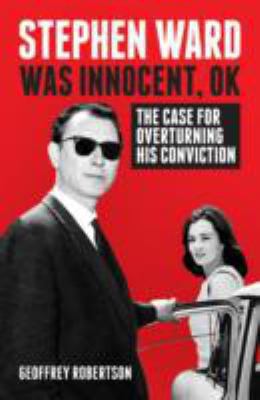 Stephen Ward Was Innocent OK Robertson Geoffrey 