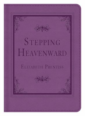Stepping Heavenward Prentiss Elizabeth 