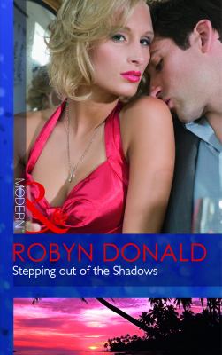 Stepping Out of the Shadows Donald Robyn 