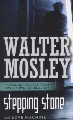 Stepping Stone Love machine Mosley Walter 