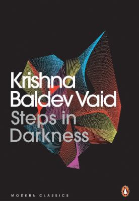Steps in Darkness Krishna Baldev Vaid 