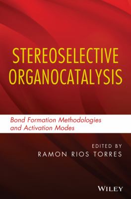 Stereoselective Organocatalysis 