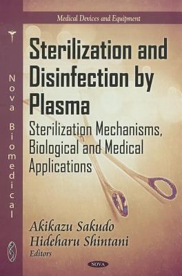 Sterilization and Disinfection by Plasma Sakudo Akikazu 