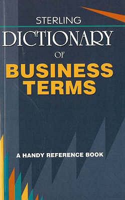 Sterling Dictionary of Business Terms 