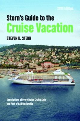 Stern s Guide to the Cruise Vacation 