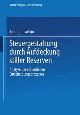 Steuergestaltung Durch Aufdeckung Stiller Reserven Schiffers Joachim 