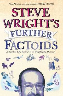 Steve Wright s Further Factoids Wright Steve 