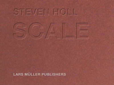 Steven Holl Scale Mller Lars 