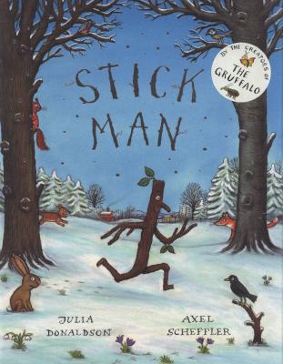 Stick Man Donaldson Julia 