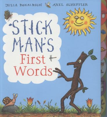 Stick Man s First Words Donaldson Julia 
