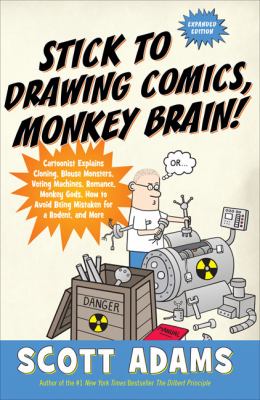 Stick to Drawing Comics Monkey Brain 