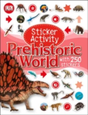 Sticker Activity Prehistoric World DK 