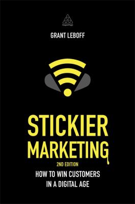 Stickier Marketing Leboff Grant 