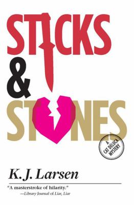 Sticks and Stones Larsen K J 