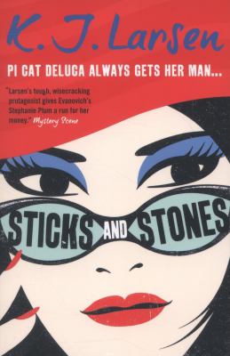 Sticks and Stones Larsen K J 