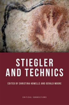 Stiegler and Technics HOWELLS CHRISTINA A 
