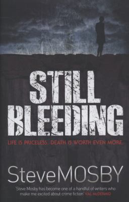Still Bleeding Mosby Steve 