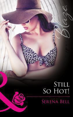 Still So Hot Bell Serena 