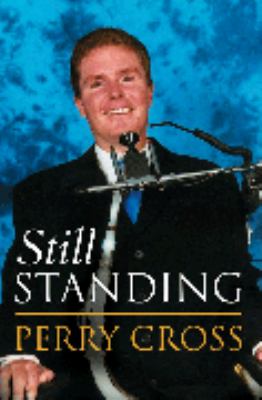 Still Standing Perry Cross 